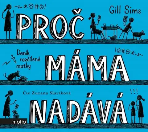 Humor a satira Motto Proč máma nadává - audiokniha