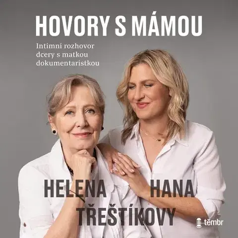 Biografie - ostatné Témbr Hovory s mámou