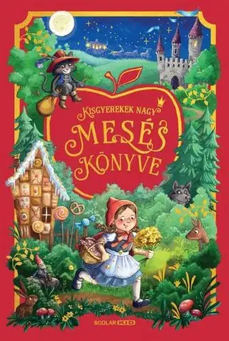 Rozprávky Kisgyerekek nagy meséskönyve