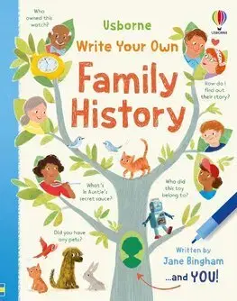 Pre deti a mládež - ostatné Write Your Own Family History - Jane Bingham,Anna Simeone,Giovana Medeiros,Rocio Fernandez Ledesma