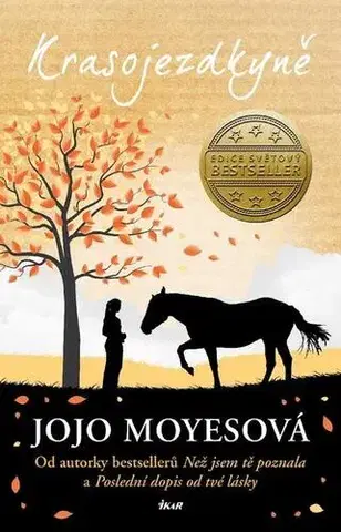 Romantická beletria Krasojezdkyně - Jojo Moyesová