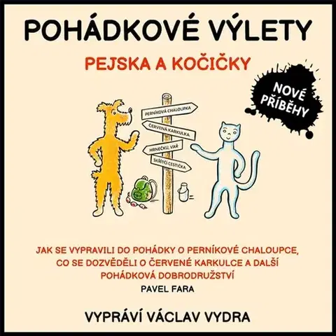 Rozprávky Moulies Pohádkové výlety pejska a kočičky