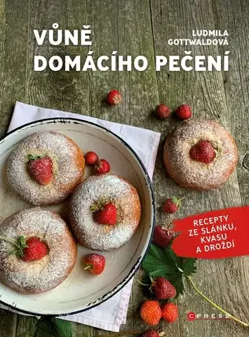 Kuchárky - ostatné Vůně domácího pečení - Ludmila Gottwaldová