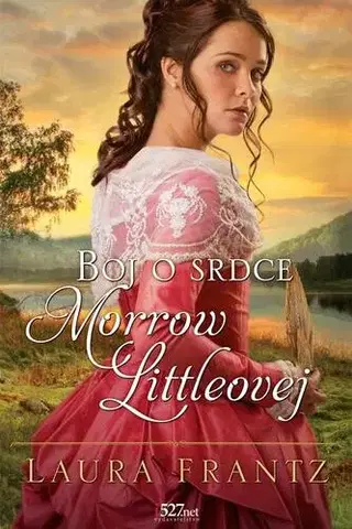 Historické romány Boj o srdce Morrow Littleovej - Laura Frantz