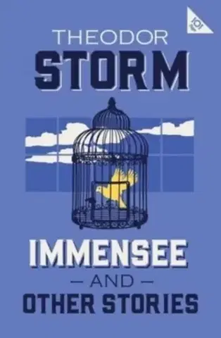 Beletria Immensee and Other Stories - Theodor Storm