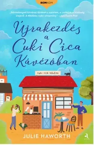 Romantická beletria Újrakezdés a Cuki Cica Kávézóban - Julie Haworth