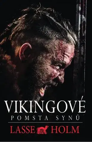 Detektívky, trilery, horory Vikingové: Pomsta synů - Lasse Holm