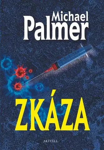 Detektívky, trilery, horory Zkáza - Michael Palmer