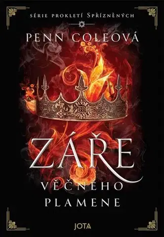 Sci-fi a fantasy Prokletí Spřízněných 2: Záře Věčného plamene - Penn Cole,Olga Raclavská
