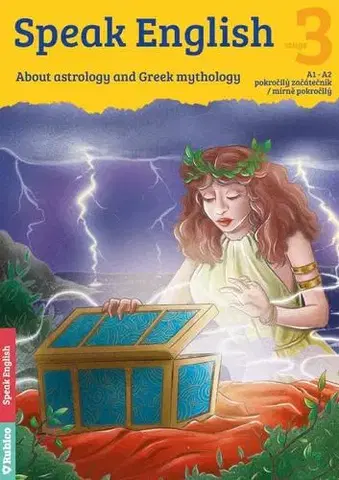 Zjednodušené čítanie Speak English 3: About astrology and Greek mythology - Dana Olšovská