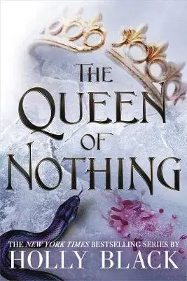 V cudzom jazyku The Queen of Nothing - Holly Black