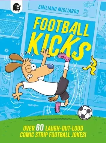 Beletria - ostatné Football Kicks - Emiliano