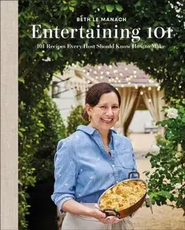 Kuchárky - ostatné Entertaining 101 - Beth Le Manach
