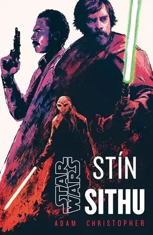 Sci-fi a fantasy Star Wars - Stín Sithu - Adam Christopher,Lukáš Potužník