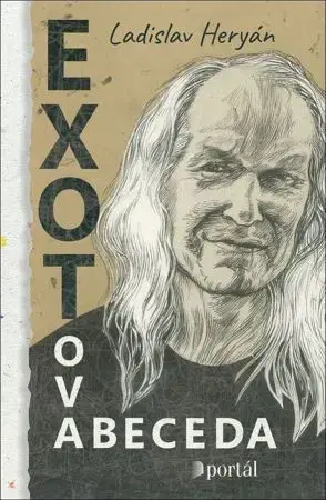 Náboženstvo - ostatné Exotova abeceda - Ladislav Heryán