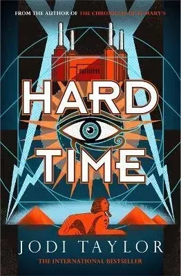 Sci-fi a fantasy Hard Time - Jodi Taylor