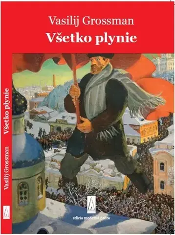Svetová beletria Všetko plynie - Vasilij Grossman