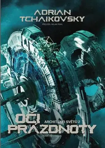 Sci-fi a fantasy Oči prázdnoty - Adrian Tchaikovsky
