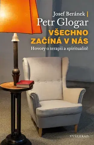 Sociológia, etnológia Všechno začíná v nás - Josef Beránek