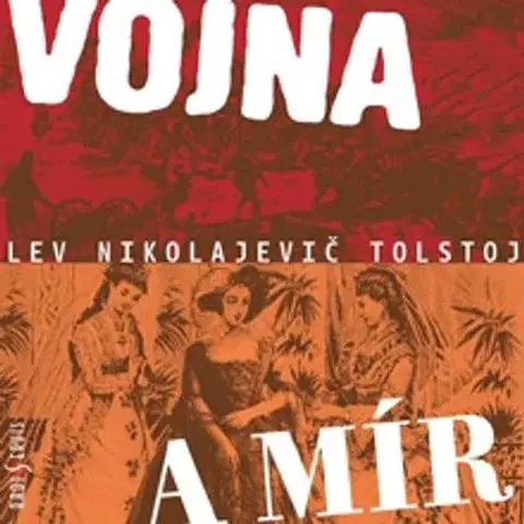 Svetová beletria Radioservis Vojna a mír