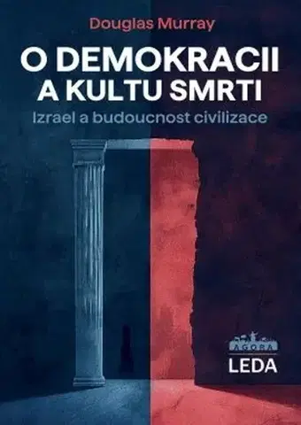 Politológia O demokracii a kultu smrti - Douglas,Alexander Tomský