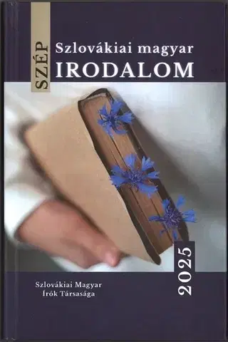 Beletria - ostatné Szlovákiai magyar szép irodalom 2025 - Kolektív autorov