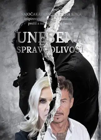 Skutočné príbehy Unesená spravodlivosť - Ondrej Janíček