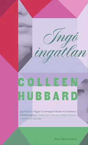 Svetová beletria Ingó ingatlan - Colleen Hubbard