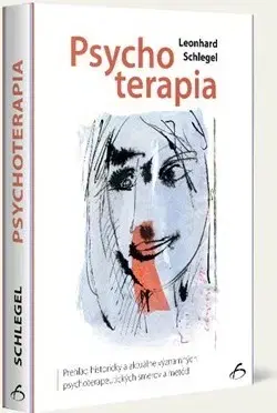 Psychiatria a psychológia Psychoterapia - Leonhard Schlegel