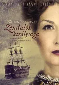 Beletria - ostatné Zendülők királysága - Colin Falconer