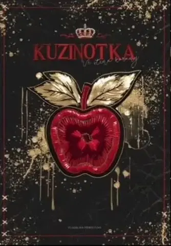 Erotická beletria Kuzinotka: Ve stínu koruny - Vladislava Heroutová