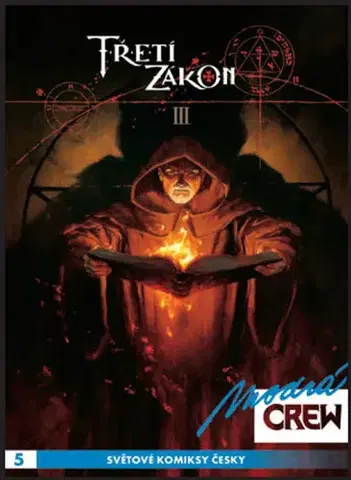 Komiksy Modrá Crew 5 - Třetí zákon 3+4 - Xavier Dorison
