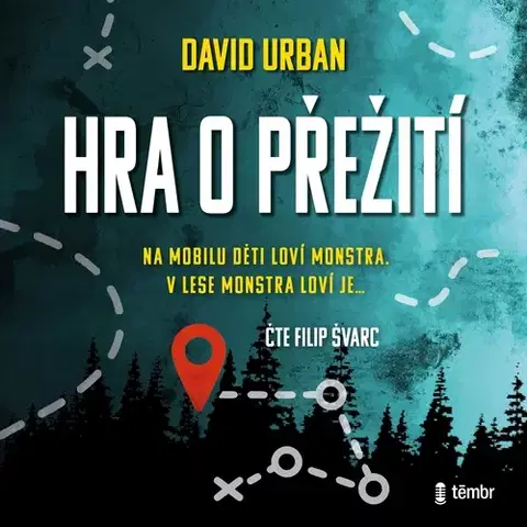 Detektívky, trilery, horory Témbr Hra o přežití