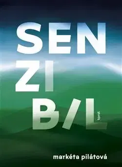 Česká beletria Senzibil - Markéta Pilátová