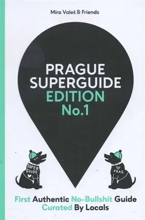 Sprievodcovia, mapy - ostatné Prague Superguide Edition No.1 - Míra Valeš