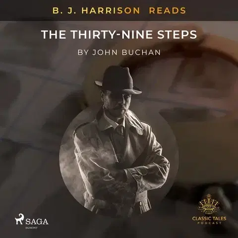 Svetová beletria Saga Egmont B. J. Harrison Reads The Thirty-Nine Steps (EN)