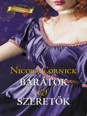 Romantická beletria Barátok és szeretok - Nicola Cornicková