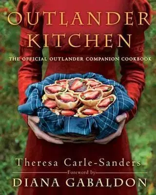 Kuchárky - ostatné Outlander Kitchen - Theresa Carle-Sanders