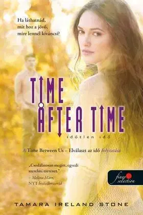 Dobrodružstvo, napätie, western Time After Time - Időtlen idő - Elválaszt az idő 2. - Tamara Ireland Stone