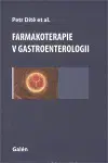Medicína - ostatné Farmakoterapie v gastroenterologii - Petr Dítě