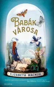 Detektívky, trilery, horory Babák városa - Elizabeth Macneal
