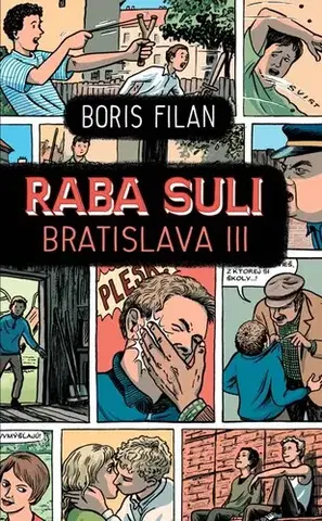 Fejtóny, rozhovory, reportáže Raba Suli - Boris Filan