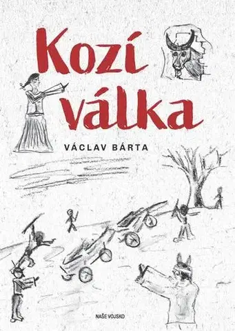Romantická beletria Kozí válka - Bárta Václav