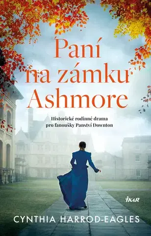 Romantická beletria Paní na zámku Ashmore - Cynthia Harrod-Eagles