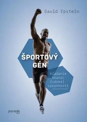 Všeobecne o športe Športový gén - David Epstein