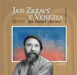 Maliarstvo, grafika Jan Zrzavý a Benátky - Jan Zrzavý e Venezia, 2. vydání - Jitka Měřínská