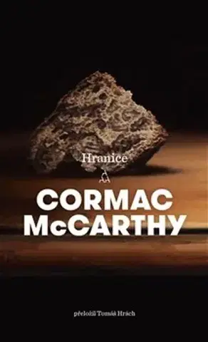 Svetová beletria Hranice, 3. vydání - Cormac McCarthy,Tomáš Hrách