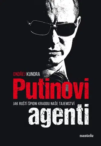 Sociológia, etnológia Putinovi agenti - Kolektív autorov