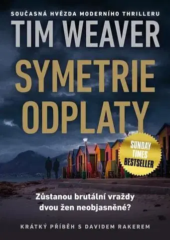 Detektívky, trilery, horory Symetrie odplaty - Tim Weaver