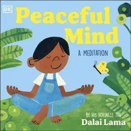 Pre deti a mládež - ostatné Peaceful Mind - Jeho Svatost Dalajlama
